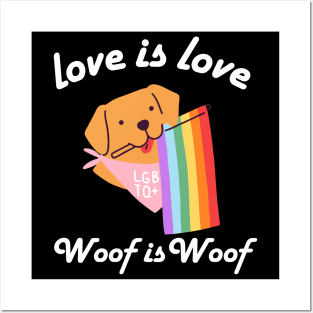 Love is Love, Woof is Woof, Pride Dog Posters and Art